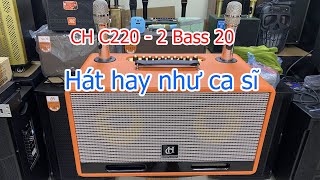 Loa xách tay CH C220 - Hát hay như ca sĩ