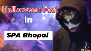 Halloween fest in SPA Bhopal || With DJ Music and Programs.