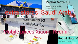 eXtra stores mobile prices redmi note 10 Xiaomi Saudi Arab Riyad