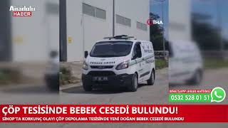 Çöp Tesisinde Bebek Cesedi Bulundu!