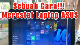 Cara Merestat Laptop ASUS Dengan Benar Dan Normal