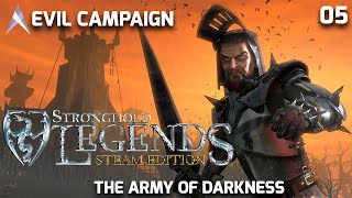 Stronghold Legends Evil Campaign 05 - The Army of Darkness