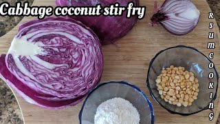 Cabbage poriyal with coconut | cabbage curry| Cabbage Stir fry in 15 mins