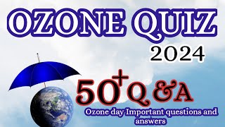 World Ozone day quiz in English 2024 September 16 ozone day quiz 2024 Quiz on ozone in English 2024