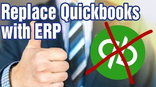 Replacing QuickBooks with ERP Software