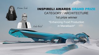 1st Grand Prize Architecture 2020 - Enhancing Food Production in Marakkech