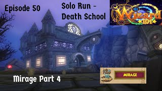 Death School Solo Run Episode 50 | Wizard101