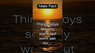 THINGS BOYS SECRETLY WANT BUT ARE AFRAID TO ASK FOR #shorts