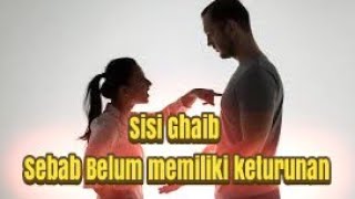 Sisi Ghaib Belum memiliki keturunan