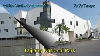 Taijiang National Park - Visitor Center In Tainan City