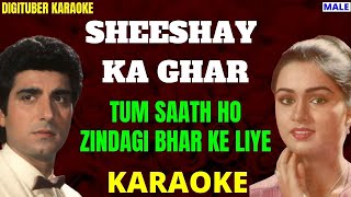 TUM SAATH HO ZINDAGI BHAR KE LIYE DigituberKaraoke SheeshayKaGhar HindiKaraoke