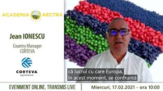 Academia Aectra 2021: Mesajul domnului Jean Ionescu/ Country Leader România & Rep. Moldova, Corteva