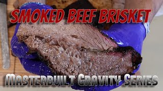 Smoked Beef Brisket on the Masterbuilt Gravity Series 560