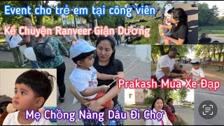 201| Prakash Có Xe Đạp Mới|Mẹ Chồng&Dương Đi Chợ|Chuyện Ranveer Giận Dương&Công Viên Tổ Chức Tiệc