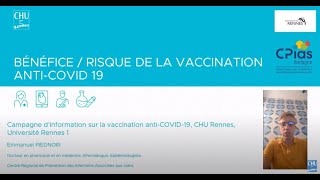 Vaccination anti-COVID19 - Bénéfice/risque de la vaccination anti COVID19 - Dr Emmanuel Piednoir