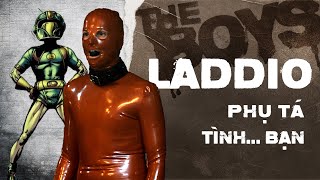 TẤT TẦN TẬT VỀ LADDIO - PHỤ TÁ KIÊM BẠN ... CỦA TEK KNIGHT? | The Boys Season 4