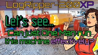 Can just One Man run LogRipper-200 effectively?