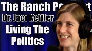 Living the Politics with Dr. Jaci Kettler