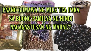 MILK TEA | PAANO GUMAWA NG MURANG MILK TEA | #MilkTea #AffordableMilkTea #BobaPearls #TapiocaPearls