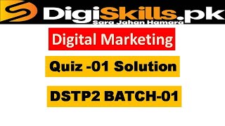 Digital marketing quiz 1 DSTP batch 1 solution /solved video of digital marketing quiiz 1 batch 1