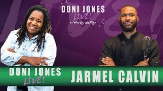 Jarmel Calvin on Tasty Food and Entrepreneurial Spirit | Doni Jones Live