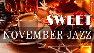 Sweet November Saxophone Jazz - Delicate Autumn Jazz & Smooth Saxophone Music for study, work, relax