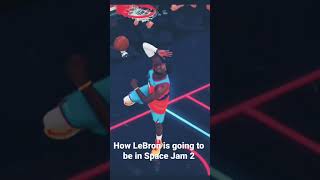 LEBRON JAMES IN SPACE JAM 2