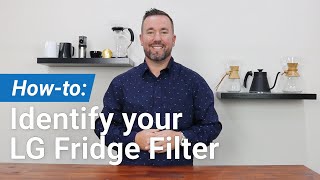 LG Fridge Filter Identification - Choosing the Correct Fridge Filter For Your LG Fridge