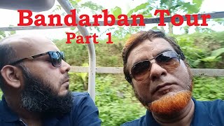 Bandarban Trip Part 1