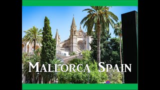 Enjoy The Magical Island Of Mallorca, Spain - The Ultimate World Cruise