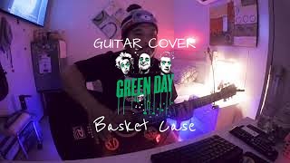 Green Day - Basket Case | Guitar Cover