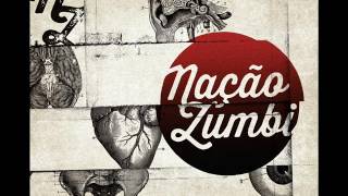 Nação Zumbi (2014) - Completo