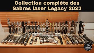 Collection complète des sabres laser legacy 2023