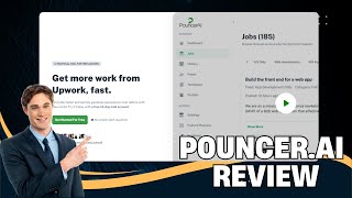 PouncerAI Review: Revolutionize Your Upwork Experience