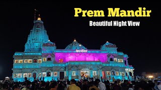 Prem Mandir beautiful Night view|| प्रेम मंदिर || Prem mandir in Vrindavan|| Vrindavan travel guide