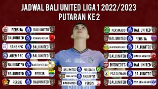 Jadwal Bali United Liga 1 2022/2023 Putaran kedua - Bali United vs Persebaya - Bali United vs Persib