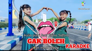 GAK BOLEH (KARAOKE)