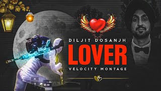 @Diljit Dosanjh Lover - Velocity Montage | PUBM BGMI edit | #lover