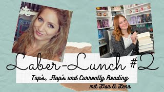 Laber-Lunch #2 | Top's, Flop's und Currently Reading mit @expectobooktronum