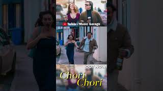 Chori Chori Song Out Now | Watch Now!!