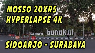 Mosso 20XR5 Daily Ride 4K Hyperlapse Sidoarjo-Surabaya 42Km