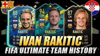 IVAN RAKITIC FIFA ULTIMATE TEAM HISTORY | FIFA 10 - FIFA 20