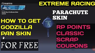 How to get free Godzilla pan skin , extreme racing parachute skin , rp points , classic scrap coupon