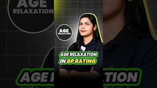 What is the age relaxation in GP Rating?