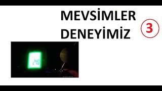 Mevsimlerin oluşumu deneyi-3