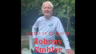 Johnny Emler - The Bridge of No Return