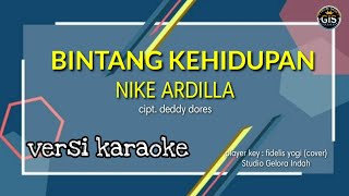 BINTANG KEHIDUPAN KARAOKE - NIKE ARDILLA