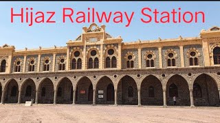 History of Hijaz Railway station Madina Munawara || Turk Railway Station in KSA