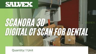 Virtual Product Inspection at Salvex - SCANORA 3D Digital CT Scan For Dental