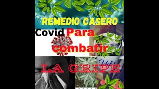 Remedio Casero Para Combatir el COVID🍃El Pecho Apretado🍃La Congestión Nasal y La GRIPE🍃🍂